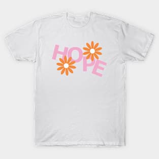 Hope (pink and orange) T-Shirt